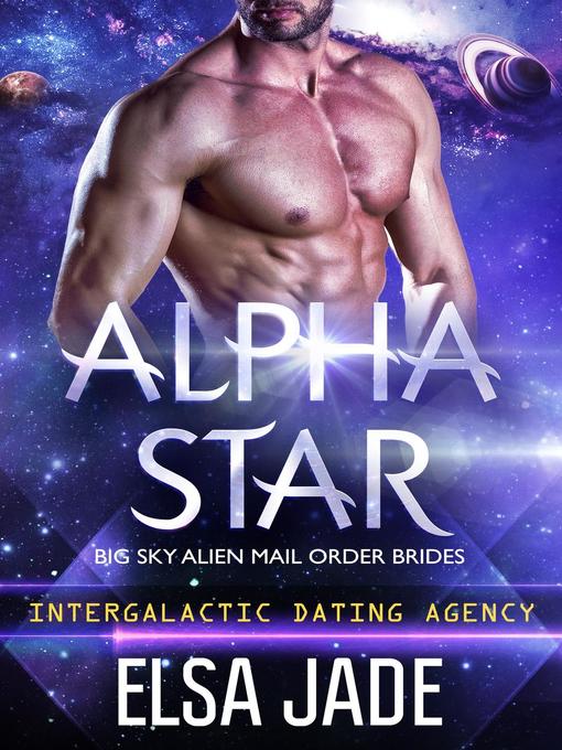 Title details for Alpha Star by Elsa Jade - Wait list